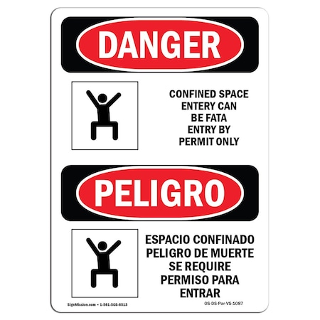 Signmission OSHA, Confined Space Entry Can Fatal Bilingual, 24in X 18in Rigid Plastic, 18" W, 24" H, Spanish OS-DS-P-1824-VS-1087